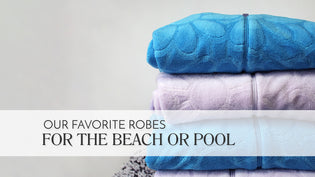  Our Favorite Robes For the Beach or Pool